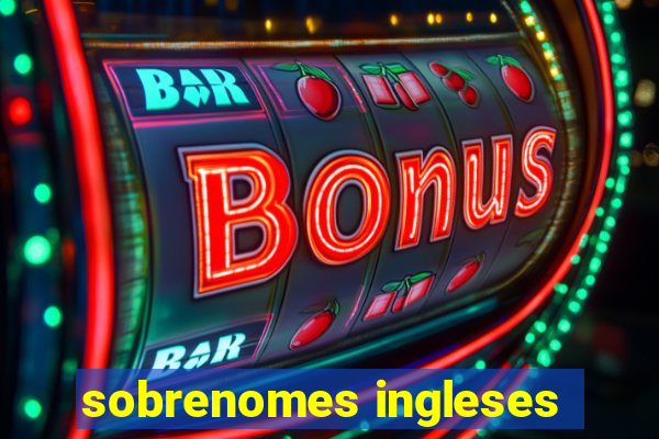 sobrenomes ingleses